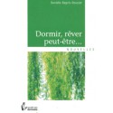 Dormir, rêver peut-être